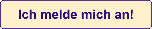 Ich melde mich an!